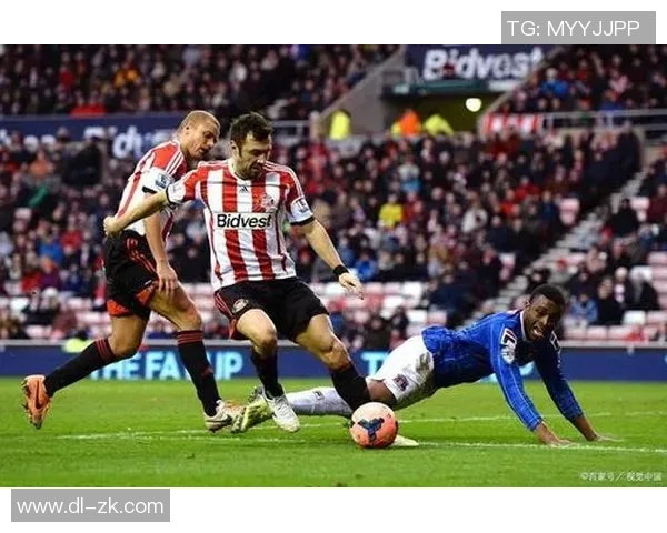 桑德兰主场迎战福利特五德期待精彩对决与激烈竞争